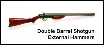 Shotgun, Double Barrel External Hammers - Click Image to Close